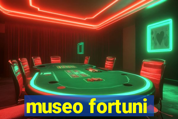 museo fortuni