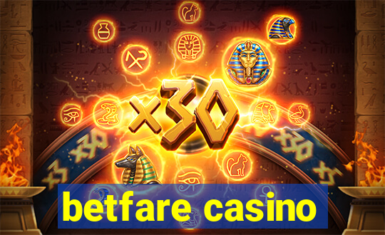 betfare casino