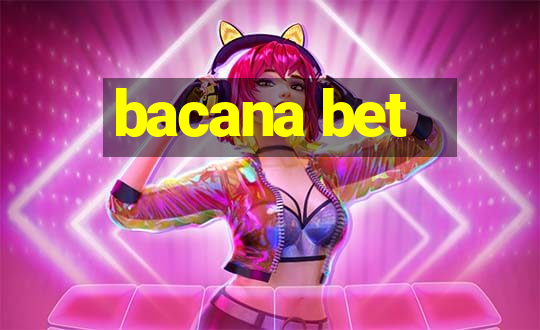 bacana bet