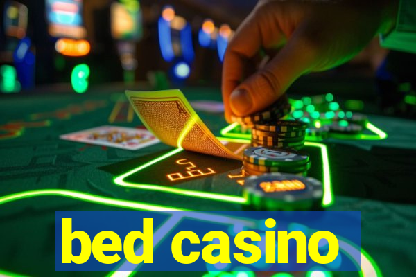 bed casino