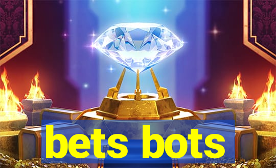 bets bots