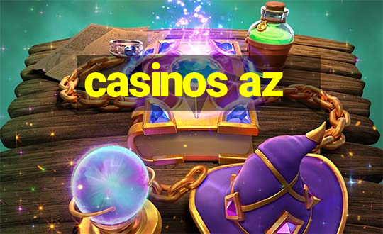 casinos az