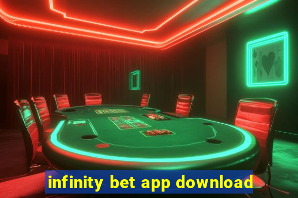 infinity bet app download