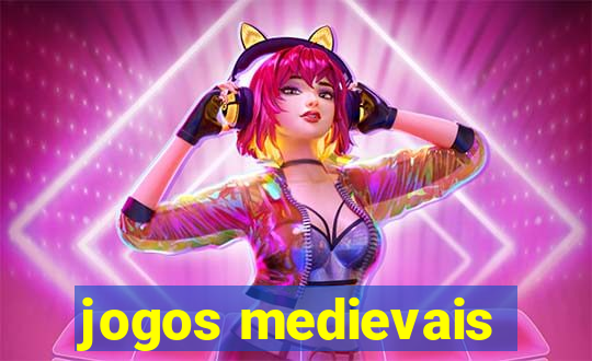 jogos medievais