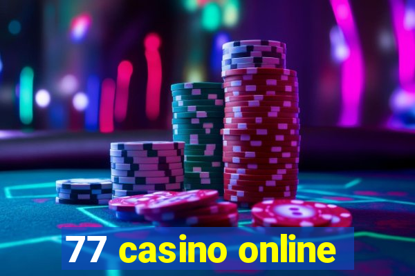 77 casino online