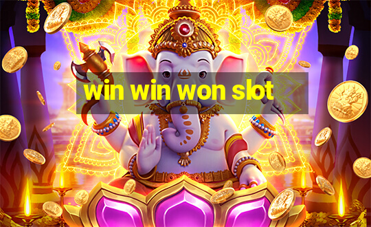 win win won slot