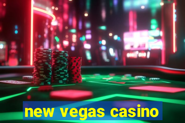 new vegas casino