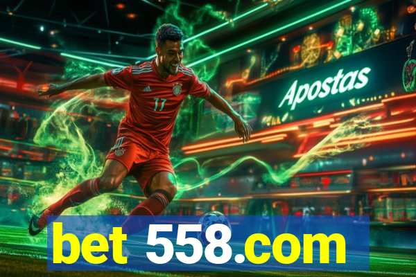 bet 558.com