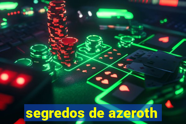 segredos de azeroth