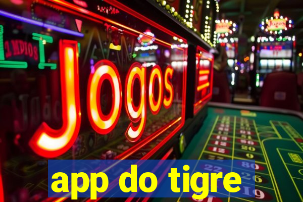 app do tigre