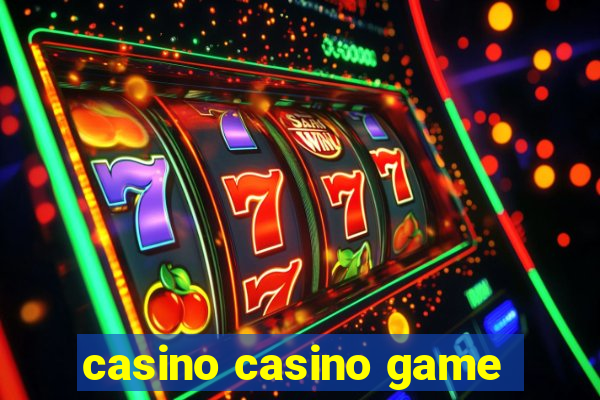 casino casino game