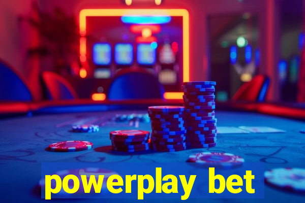 powerplay bet