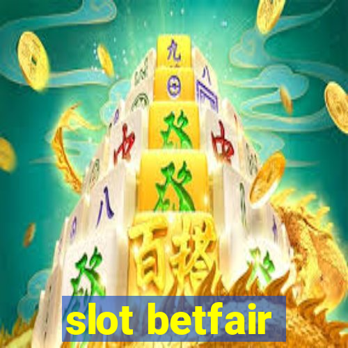 slot betfair