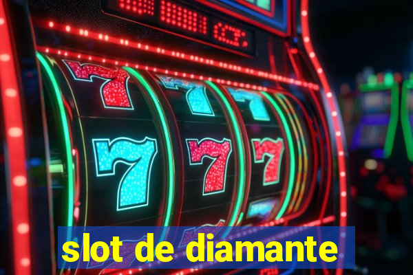 slot de diamante