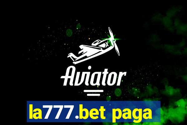 la777.bet paga