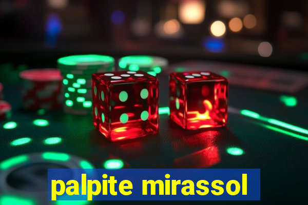 palpite mirassol