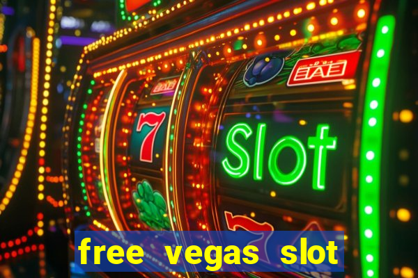 free vegas slot machines online