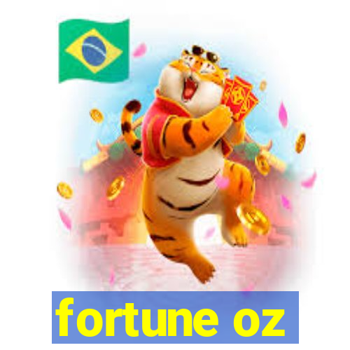 fortune oz