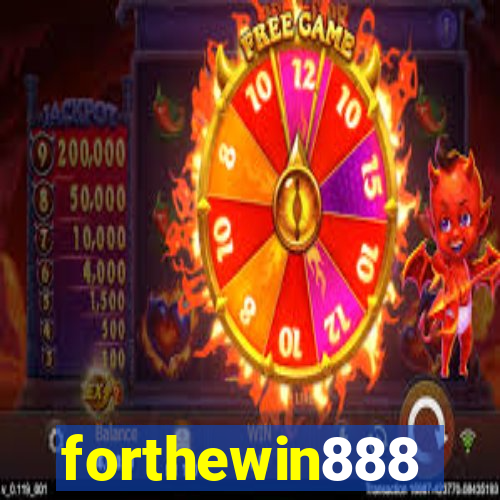 forthewin888