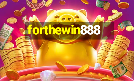 forthewin888