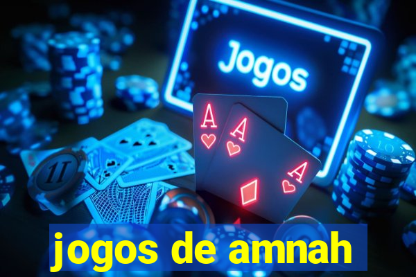 jogos de amnah