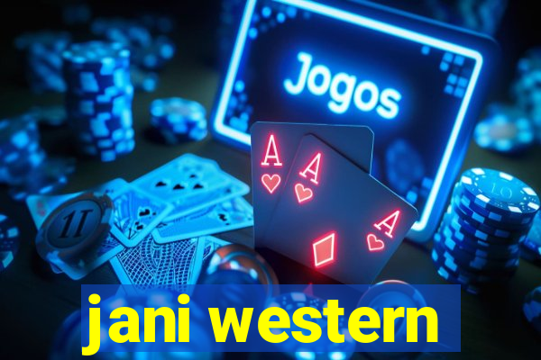 jani western