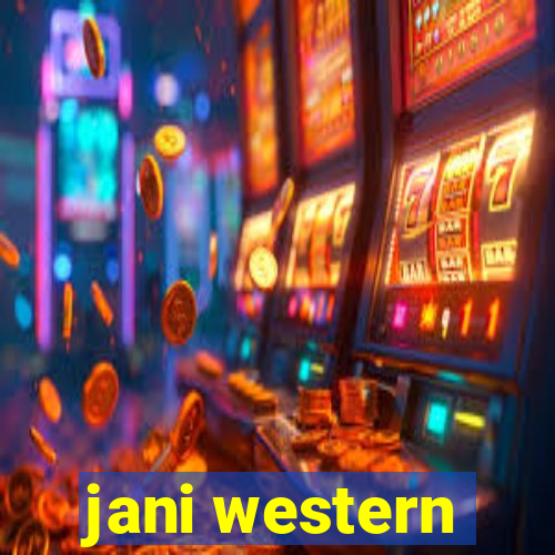 jani western