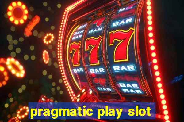 pragmatic play slot