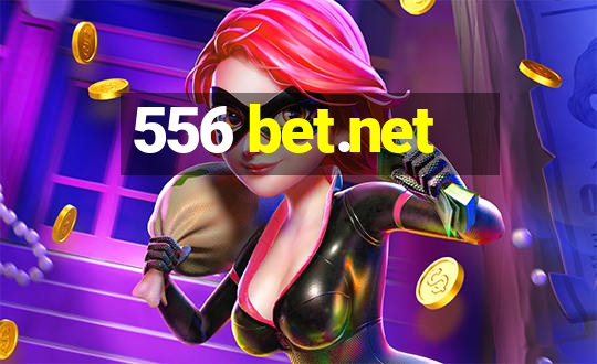 556 bet.net