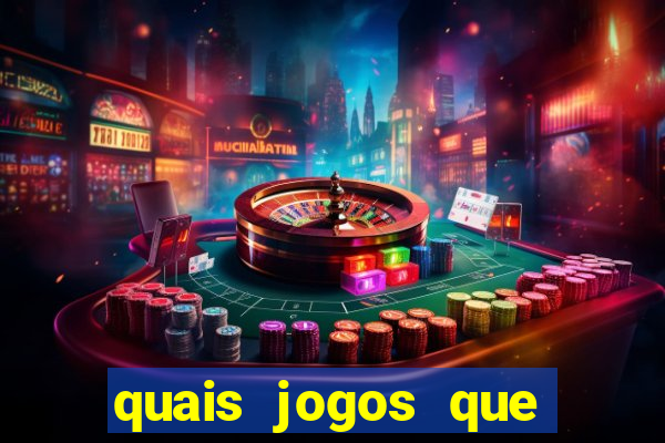 quais jogos que paga dinheiro de verdade