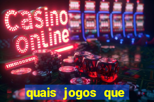 quais jogos que paga dinheiro de verdade