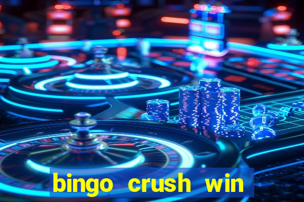 bingo crush win real money