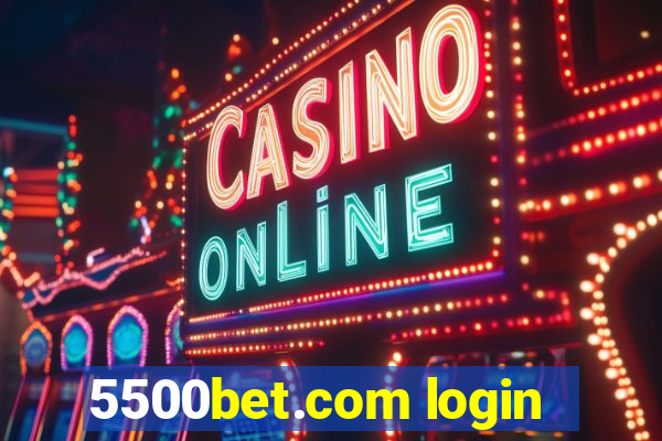 5500bet.com login