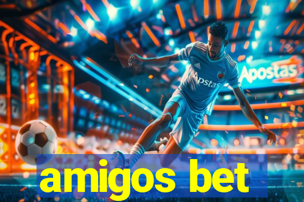 amigos bet