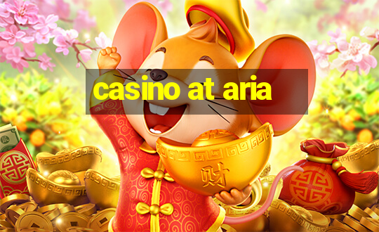 casino at aria