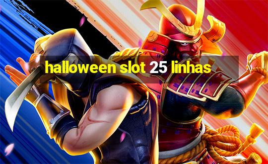 halloween slot 25 linhas