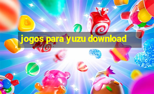 jogos para yuzu download