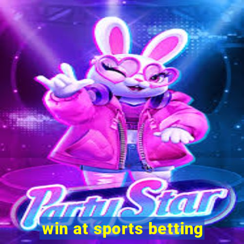 win at sports betting