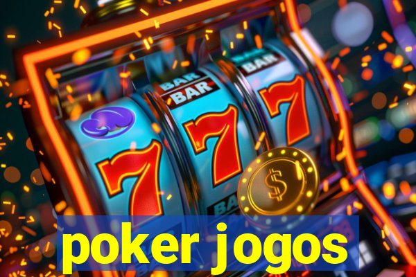 poker jogos