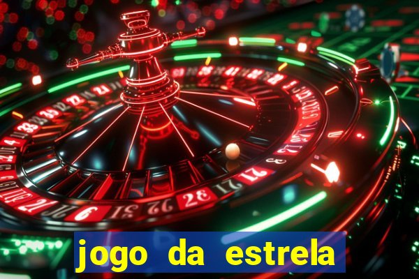 jogo da estrela que ganha dinheiro