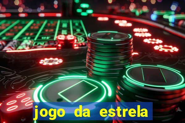 jogo da estrela que ganha dinheiro