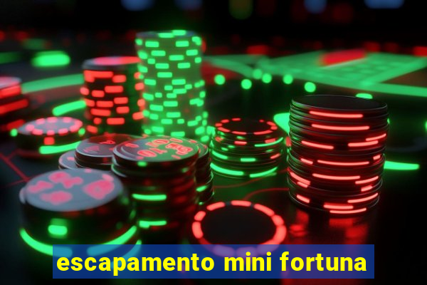 escapamento mini fortuna