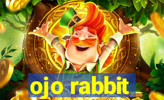 ojo rabbit