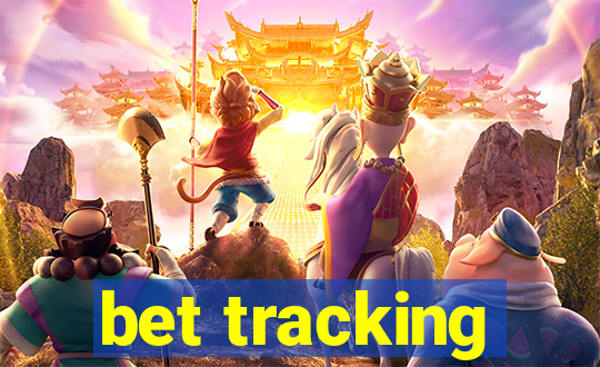 bet tracking