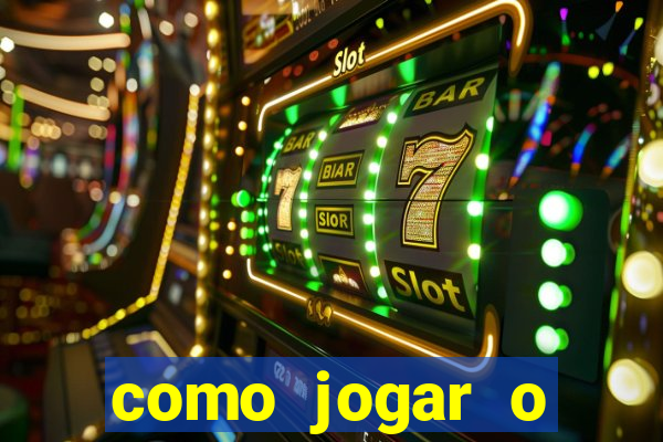 como jogar o joguinho do tigre para ganhar dinheiro