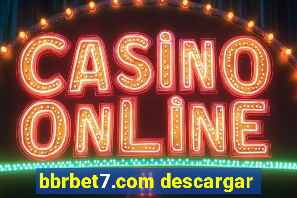 bbrbet7.com descargar