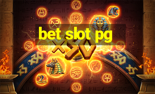 bet slot pg