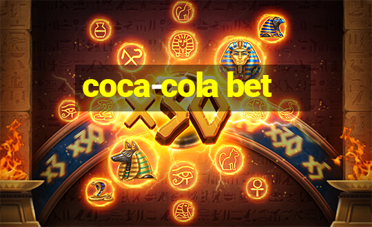 coca-cola bet