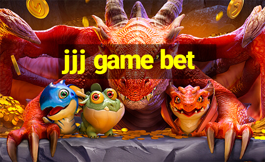 jjj game bet