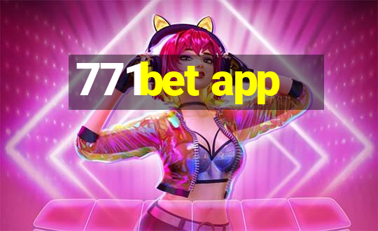 771bet app